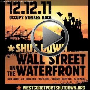 This Week In Occupy (Video): December 12th West Coast Port Shutdown