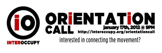 IO Outreach Subgroup Hosts: Volunteer Orientation Call - Tuesday 2/21/12 @ 9pm EST / 6pm PST